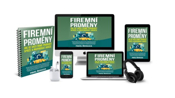 Firemní proměny: Jak ve vaší firmě probudit spáče a inspirovat hráče (roční přístup k online audioprůvodci & kurzu)